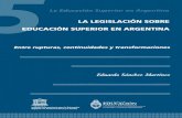 La Legislación sobre educación superior en Argentina: entre ...