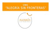 PRESENTACIÓN ONG ALEGRÍA SIN FRONTERAS