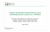 Dades de Residus Municipals 2014. Part 2.Comarques de LLeida-Alt Pirineu