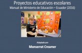 Proyectos educativos escolares. Por Monserrat Creamer
