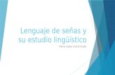 Lenguaje de señas y su estudio lingüístico 3