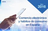 Comercio electrónico y hábitos de consumo en España