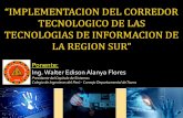 Corredor Tecnológico de las TIC en la Macro Región Sur