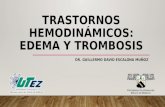 Trastornos hemodinámicos edema y trombosis