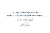 20 Años de Competencia en el Sector Bancario Costarricense