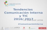 Comunicación Interna y TIC 2016 - 2017