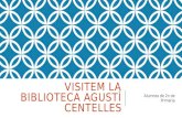 Visitem la biblioteca Agustí Centelles !