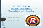 Mi institución Unidad Educativa "República del Ecuador"