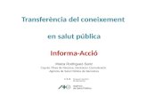 Transferència del coneixement en Salut Pública Informa - Sessió ASPB - 15mar2016