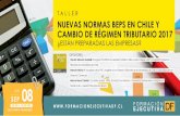 Nuevas normas BEPS en Chile y cambio de regímenes tributarios 2017