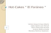 Hot cakes el foraneo