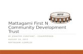 2015 Mattagami Trust AGM Presentation
