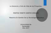 La Gerencia y Ciclo de Vida de los Proyectos.