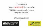 Conferencia "Como sobrevivir CAMPAÑAS NEGRAS en redes sociales en una campaña electoral"