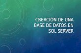 Creación de una Base de Datos en SQL Server