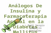 Análogos De Insulina y Farmacoterapia Actual en la Diabetes Mellitus