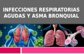 Infecciones respiratorias agudas y asma bronquial
