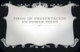 Tipos de presentación en power point