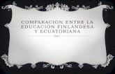 Comparación entre la educación finlandesa y ecuatoriana