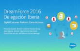 Dreamforce 2016: Digital Customer Platform cómo hacerlo real