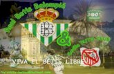 E:\Viva El Betis Libre