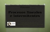 Procesos lineales e intermitentes 2016 (comparación)