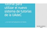 Tutorial para utilizar el nuevo sistema de tutorías de la UAdeC