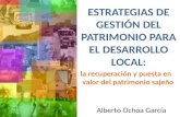 Estrategias de gestión del patrimonio para el desarrollo local: la recuperación y puesta en valor del patrimonio sajeño