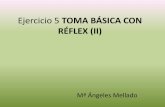 Ejercicio 5 toma básica con réflex (ii