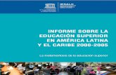 UNESCO - IESALC : Informe sobre la educacion superior en América Latina y el Caribe - 2005 -  La metamorfosis de la educación superior