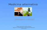 Medicina alternativa ¿riesgosa o eficaz?