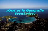 ¿Qué es la geografía económica? (Andrea Tejedor)