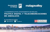 Política Digital y Telecomunicaciones en Andalucía: Experiencia del Ayuntamiento de Málaga