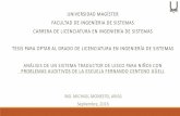 Análisis de un sistema traductor de lesco para niños con problemas audituvos de la Escuela Fernando Centeno Güell