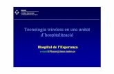 Tecnologia wireless enuna unitat d' hospitalització