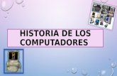 Historia de los computadores.