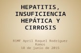 Hepatitis, insuficiencia hepatica, cirrosis