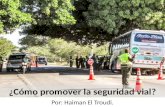 Haiman El Troudi: ¿Cómo promover la seguridad vial?
