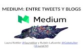 Medium (Entre Twitter y WordPress)