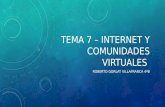 Tema 7 – internet y comunidades virtuales