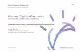Viernes Digital ePayments: Claves para reducir costes e incrementar ventas con los medios de pago