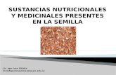 Clase 22 sust. nutricionales y medicinales presentes en la semilla