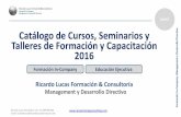 Catálogo 2016 Cursos, Seminarios y Talleres -  Ricardo Lucas Formación y Consultoría