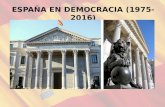 España en democracia (1975 2016)