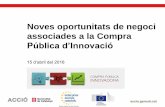 Noves oportunitats de negoci associades a la Compra Pública d'Innovació