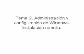 Tema2 Administración y configuración de Windows. instalación remota