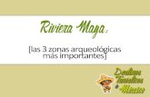 Riviera Maya: las 3 zonas arqueológicas más importantes