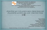 Politicas, Planes del Proceso  de Planificacion de Proyectos