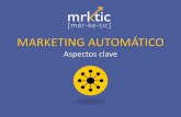 [mrktic] Marketing Automático - Aspectos clave