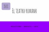 El teatro romano- Selectividad- Andalucía- Latín